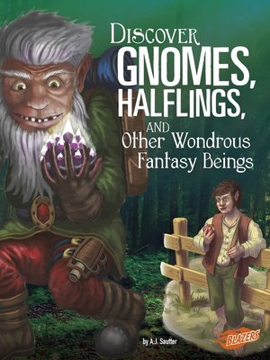 cover image of Discover Gnomes, Halflings, and Other Wondrous Fantasy Beings